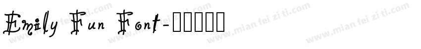 Emily Fun Font字体转换